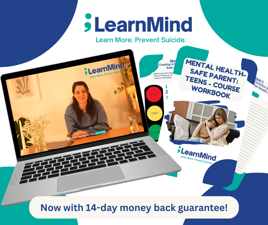 "Mental Health-Safe Parent: Teens" Online Course + Physical Course Workbook